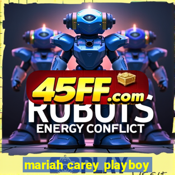 mariah carey playboy
